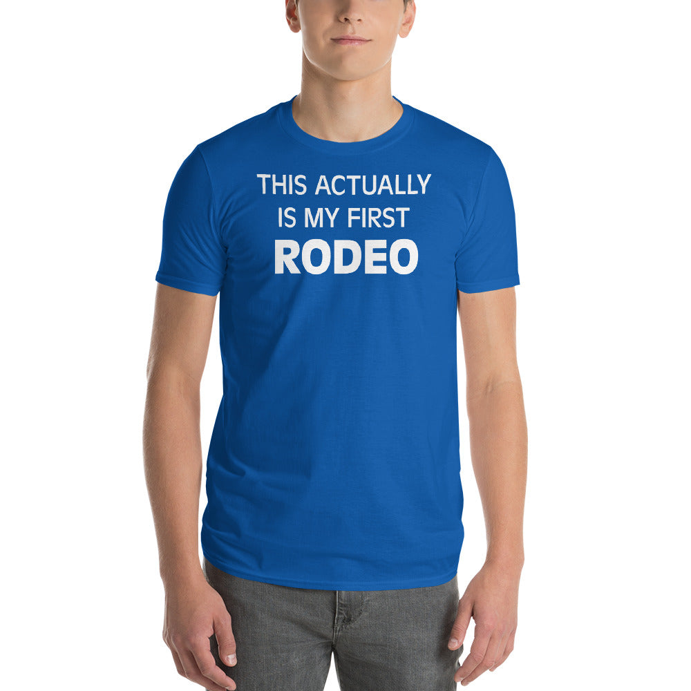MY FIRST RODEO