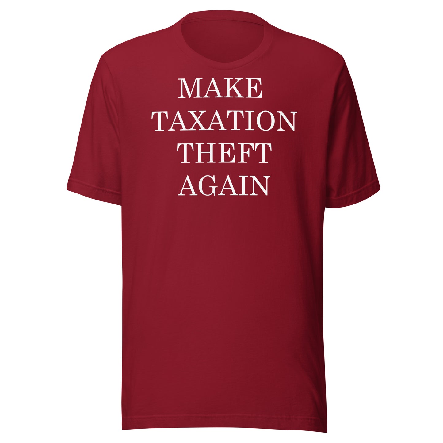 MAKE TAXATION THEFT AGAIN