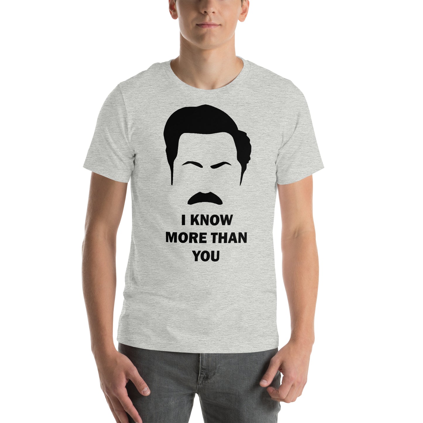 I KNOW MORE THAN YOU - RON SWANSON